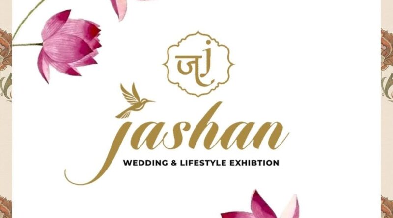 देशभर की कला, फैशन और विरासत का संगम बनेगा Jashan Wedding & Lifestyle Exhibition